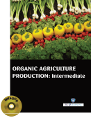 ORGANIC AGRICULTURE PRODUCTION : Intermediate  (Book with DVD)  (Workbook Included)