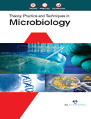 Theory, Practice and Techniques in Microbiology