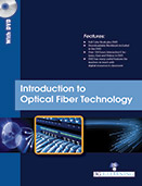 Introduction to Optical Fiber Technology (Book with DVD)