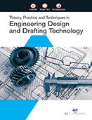 Theory, Practice and Techniques in Engineering Design and Drafting Technology