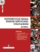 MOTORCYCLE SMALL ENGINE SERVICING : Intermediate (2nd Edition) (Book with DVD)  