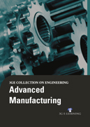 3GE Collection on Engineering: Advanced Manufacturing