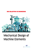 3GE Collection on Engineering: Mechanical Design of Machine Elements