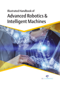 Illustrated Handbook Of Advanced Robotics & Intelligent Machines