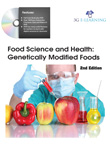 Food Science and Health: Genetically Modified Foods (2nd Edition) (Book with DVD)
