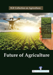 3GE Collection on Agriculture: Future of Agriculture