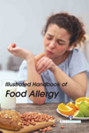 Illustrated Handbook of Food Allergy