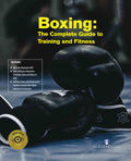 Boxing: The Complete Guide to Training and Fitness (Book with DVD)