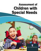 Assessment of Children with Special Needs